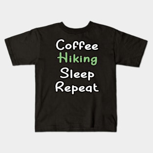 Coffee Hiking Sleep Repeat Outdoor Adventure Kids T-Shirt